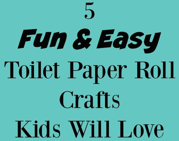 Toilet Paper Crafts